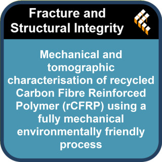 Mechanical and tomographic characterisation of recycled Carbon Fibre Reinforced Polymer (rCFRP) using a fully mechanical environ