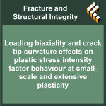 Loading biaxiality and crack tip curvature effects on plastic stress intensity factor behaviour at small-scale and extensive pla