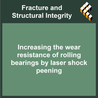 Increasing the wear resistance of rolling bearings by laser shock peening