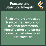 A second-order relaxed Newton framework for material parameters identification and stress-constrained structural optimization