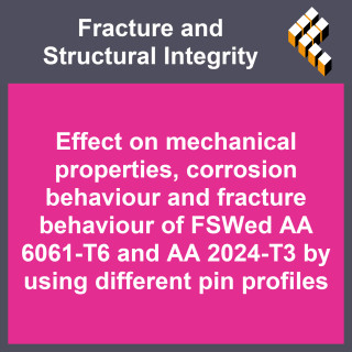 Effect on mechanical properties, corrosion behaviour and fracture behaviour of FSWed AA 6061-T6 and AA 2024-T3 by using differen