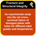 An experimental study into the net cross-sectional failure of damaged plates with holes for different steel grades and temperatu