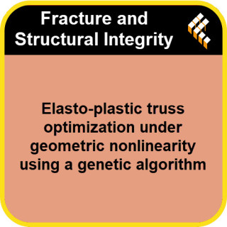 Elasto-plastic truss optimization under geometric nonlinearity using a genetic algorithm