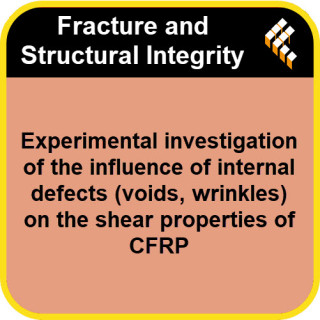 Experimental investigation of the influence of internal defects (voids, wrinkles) on the shear properties of CFRP