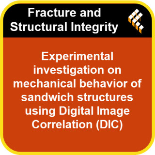 Experimental investigation on mechanical behavior of sandwich structures using Digital Image Correlation (DIC)