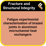 Fatigue experimental characterisation of brazed joints in aluminium microchannel heat exchangers