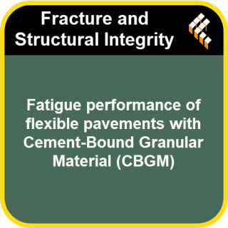 Fatigue performance of flexible pavements with cement-bound granular material (CBGM)