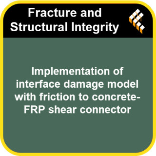 Implementation of interface damage model with friction to concrete-FRP shear connector