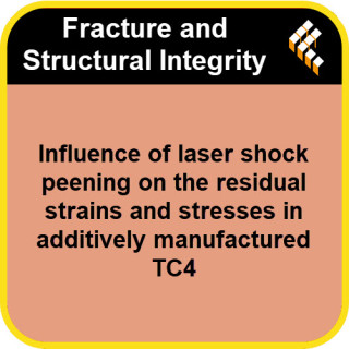 Influence of laser shock peening on the residual strains and stresses in additively manufactured TC4