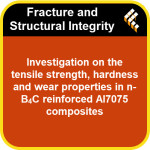 Investigation on the tensile strength, hardness and wear properties in n-B4C reinforced Al7075 composites