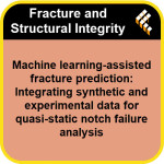 Machine learning-assisted fracture prediction: Integrating synthetic and experimental data for quasi-static notch failure analys