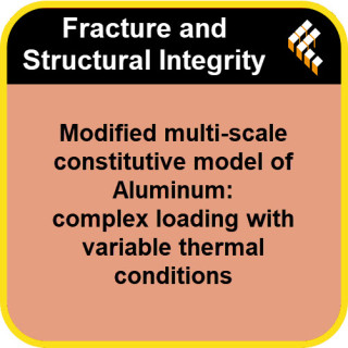 Modified multi-scale constitutive model of Aluminum:  complex loading with variable thermal conditions