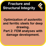 Optimization of austenitic and ferritic steels for deep drawing.Part 2: FEM analyses with damage development