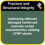 Optimizing different damaged reinforced concrete corbel characteristics utilizing CFRP sheets