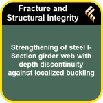 Strengthening of steel I-Section girder web with depth discontinuity against localized buckling