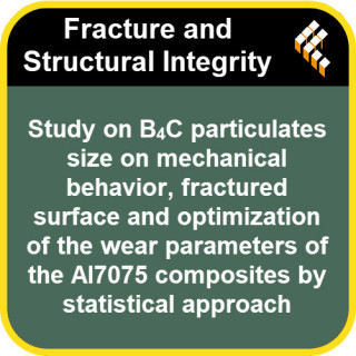 Study on B4C particulates size on mechanical behavior, fractured surface and optimization of the wear parameters of the Al7075 c